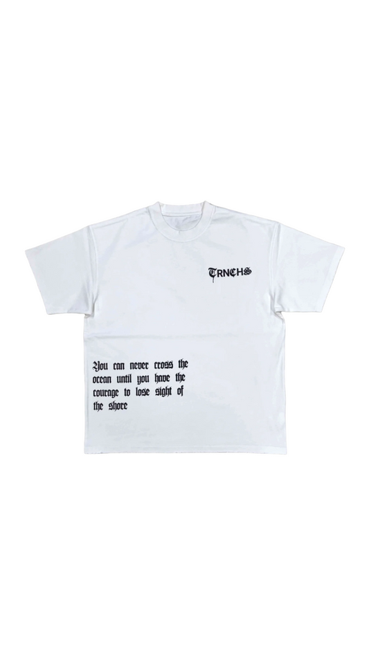 TRNCHS "COURAGE" WHITE TEE